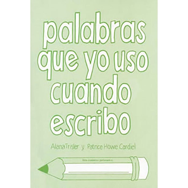 EPS Palabras Que Yo Uso Cuando Escribo Diccionario Personal