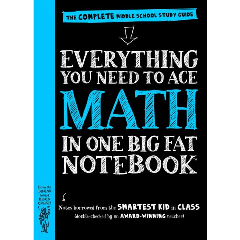 Everything You Need to Ace Math in One Big Fat Notebook: The Complete Middle School Study Guide