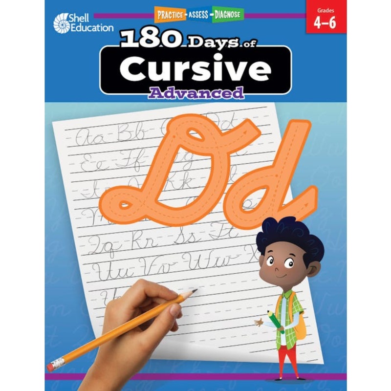Shell Education 180 Days of Cursive: Advanced, Grades 4 to 6