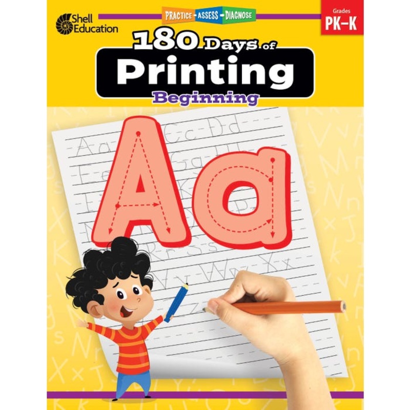 Shell Education 180 Days of Printing: Beginning, Grades PreK to K