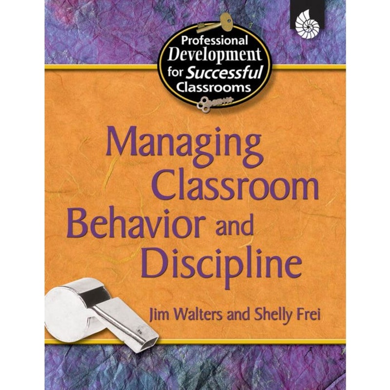Shell Education Classroom Management for Successful Instruction, Grades K to 12