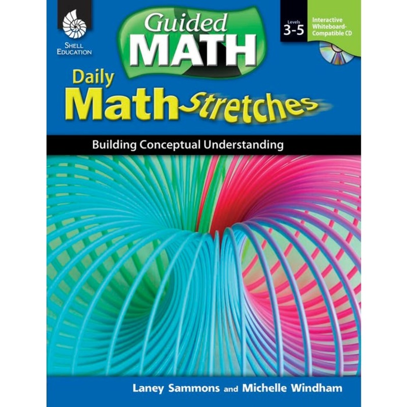 Shell Education Daily Math Stretches: Building Conceptual Understanding Levels 3 to 5