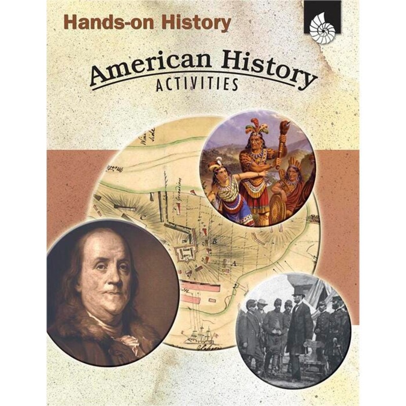 Shell Education Hands-On History: American History Activities, Grades 3 to 8