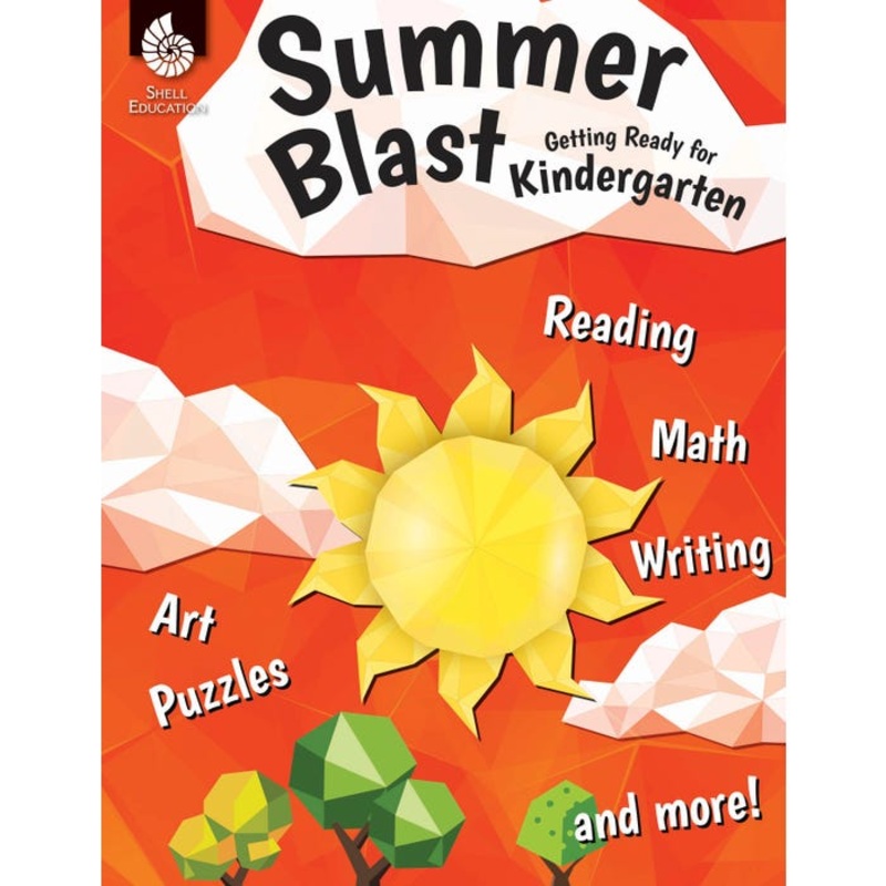 Shell Education Summer Blast: Getting Ready for Kindergarten